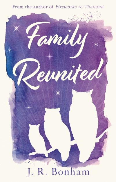 Family Reunited - J. R. Bonham - Books - The Book Guild Ltd - 9781913551940 - June 28, 2021