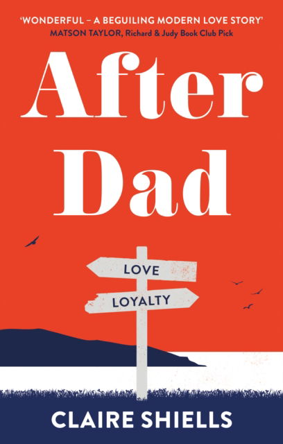 Cover for Claire Shiells · After Dad: Sometimes good people do bad things... (Paperback Book) (2022)