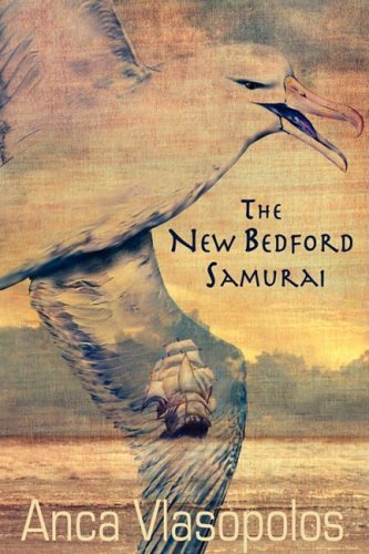 Cover for Anca Vlasopolos · The New Bedford Samurai (Pocketbok) (2008)