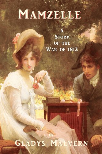 Cover for Gladys Malvern · Mamzelle - a Story of the War of 1812 (Pocketbok) (2011)