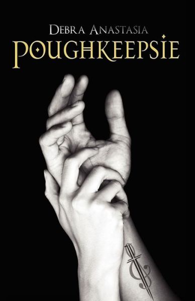 Cover for Debra Anastasia · Poughkeepsie (Pocketbok) [1st edition] (2011)