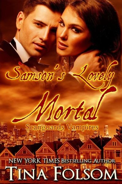 Cover for Tina Folsom · Samson's Lovely Mortal (Scanguards Vampires #1) (Paperback Book) (2014)