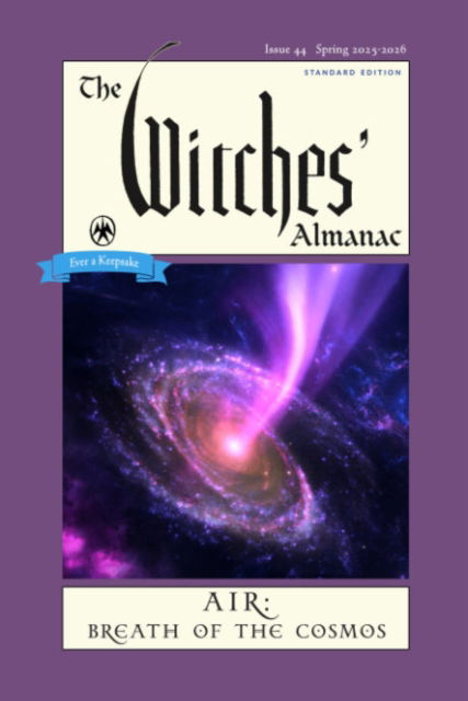 The Witches' Almanac 2025: Issue 44, Spring 2025 - 2026 Air: Breath of the Cosmos (Paperback Book) (2024)