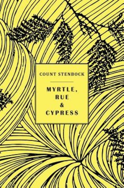 Cover for Count Stenbock · Myrtle, Rue and Cypress (Paperback Book) (2019)