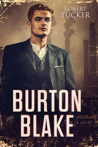 Cover for Robert Tucker · Burton Blake (N/A) (2019)