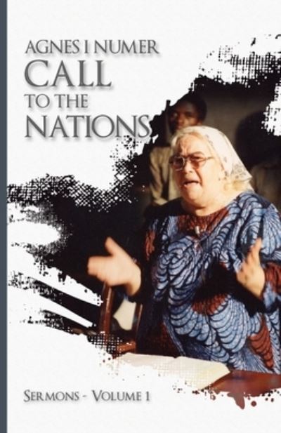 Cover for Agnes I Numer · Agnes I. Numer - A Call to The Nations (Paperback Book) (2021)