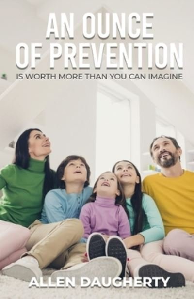 Cover for Allen Daugherty · Ounce of Prevention (Book) (2022)