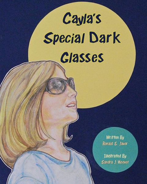 Cover for Laraine Hutcherson · Cayla's Special Dark Glasses (Paperback Book) (2017)