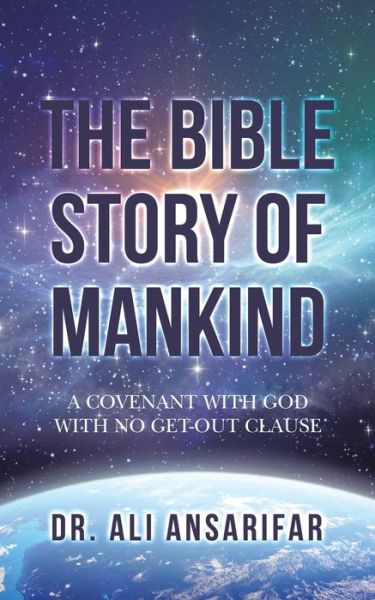 Cover for Dr Ali Ansarifar · The Bible Story of Mankind (Paperback Book) (2021)