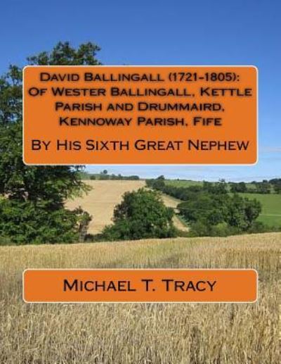 Cover for Michael T Tracy · David Ballingall (1721-1805) (Taschenbuch) (2018)