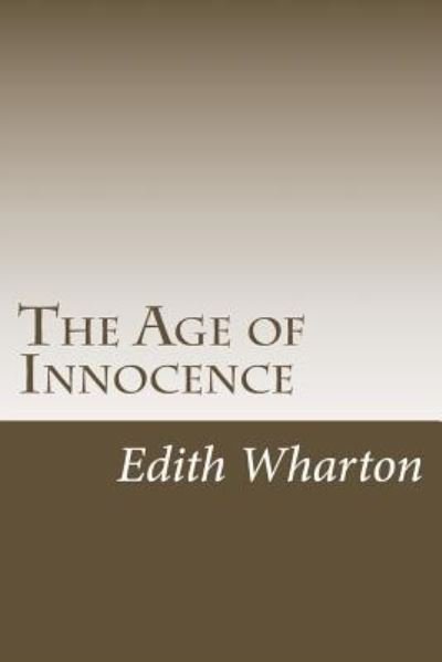 Cover for Edith Wharton · The Age of Innocence (Paperback Book) (2018)