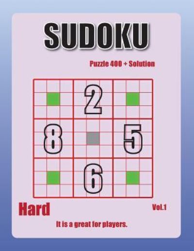 Sudoku-hard Vol.01 - Johnny Mathis - Kirjat - Createspace Independent Publishing Platf - 9781985394940 - keskiviikko 14. helmikuuta 2018