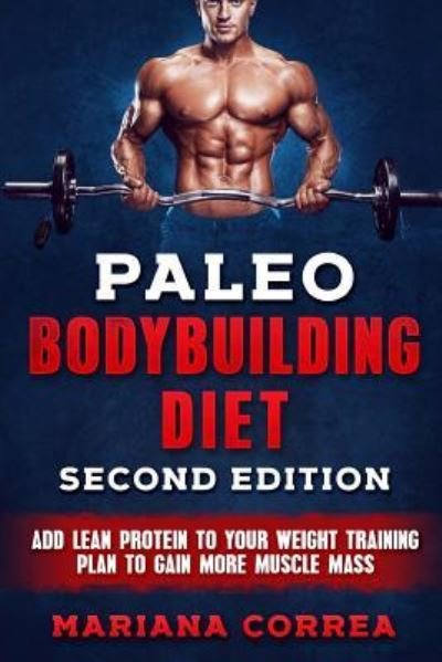 Cover for Mariana Correa · PALEO BODYBUILDING DiET SECOND EDITION (Paperback Book) (2018)