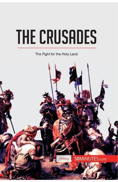 Cover for 50minutes · The Crusades (Paperback Book) (2017)