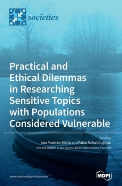 Cover for Ana Patrícia Hilário · Practical and Ethical Dilemmas in Researching Sensitive Topics with Populations Considered Vulnerable (Hardcover Book) (2020)