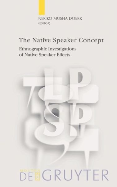 Cover for Neriko Musha Doerr · The Native Speaker Concept (Bok) (2009)