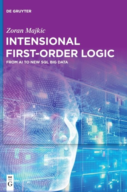 Cover for Zoran Majkic · Intensional First-Order Logic: From AI to New SQL Big Data (Gebundenes Buch) (2022)