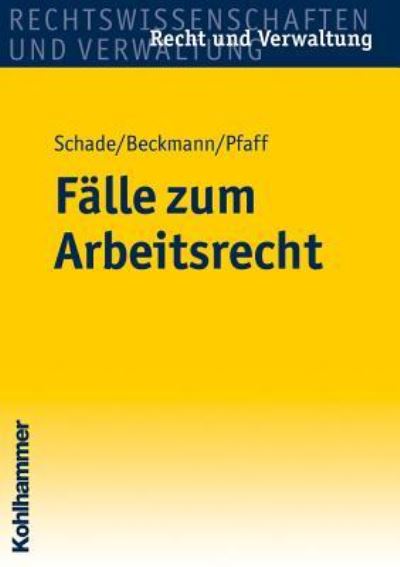 Cover for Georg Friedrich Schade · Falle Zum Arbeitsrecht (Paperback Book) (2010)