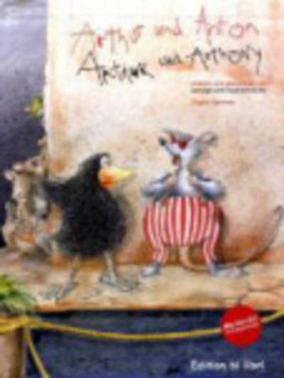 Cover for Sibylle Hammer · Arthur und Anton / Arthur and Anthony mit mehrsprachige Audio-CD (Book) (2010)