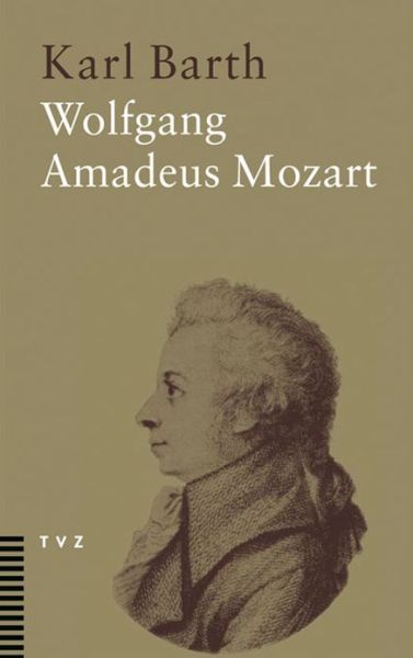 Cover for Karl Barth · Wolfgang Amadeus Mozart (Pocketbok) [German edition] (2006)