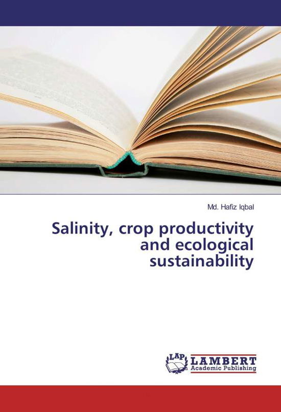 Cover for Iqbal · Salinity, crop productivity and e (Book)