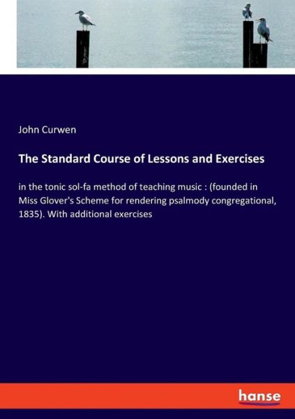 Cover for Curwen · The Standard Course of Lessons a (Book) (2018)