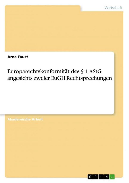 Cover for Faust · Europarechtskonformität des § 1 A (Book)