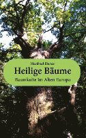 Cover for Manfred Ehmer · Heilige Bäume (Hardcover Book) (2022)