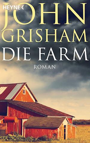 Heyne.13924 Grisham.Farm - John Grisham - Książki -  - 9783453873940 - 