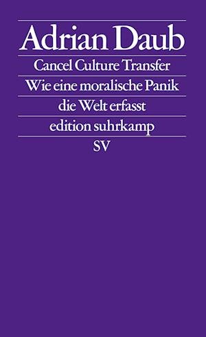 Cover for Adrian Daub · Cancel Culture Transfer (Buch) (2022)