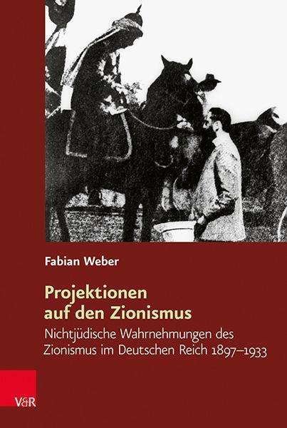 Cover for Weber · Projektionen auf den Zionismus (Bok) (2020)