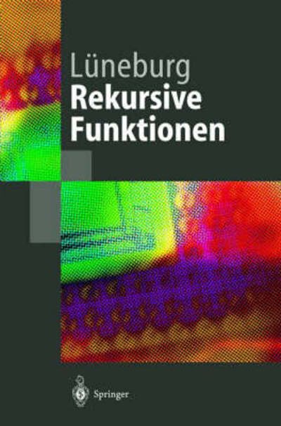 Cover for Heinz Luneburg · Rekursive Funktionen (Paperback Book) (2002)