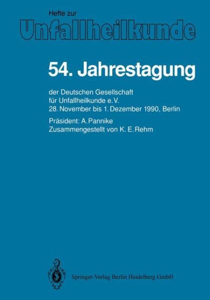 54 Jahrestagung: Papers and Abstracts - K -e Rehm - Books - Springer-Verlag Berlin and Heidelberg Gm - 9783540542940 - January 17, 1992