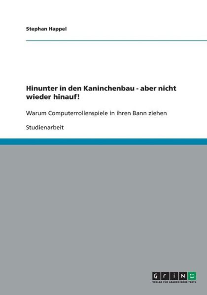 Cover for Happel · Hinunter in den Kaninchenbau - a (Book) [German edition] (2008)