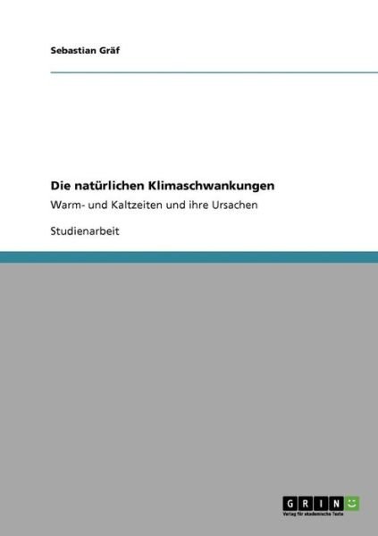 Cover for Gräf · Die natürlichen Klimaschwankungen (Book) [German edition] (2009)