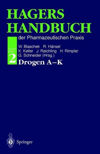 Cover for Blaschek  Wolfgang · Hagers Handbuch Der Pharmazeutischen Praxis: Folgeband 2: Drogen A-K (Pocketbok) [5th 5. Aufl. 1998. Softcover Reprint of the Origin edition] (2012)