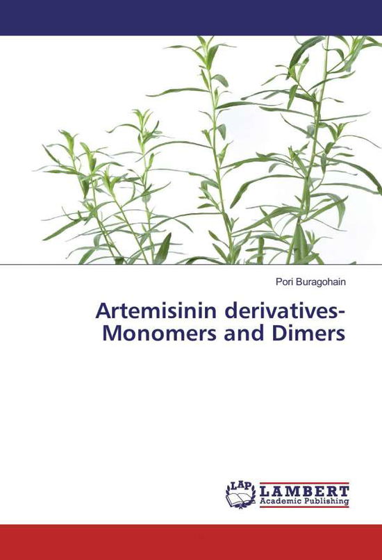 Cover for Buragohain · Artemisinin derivatives-Mono (Book)