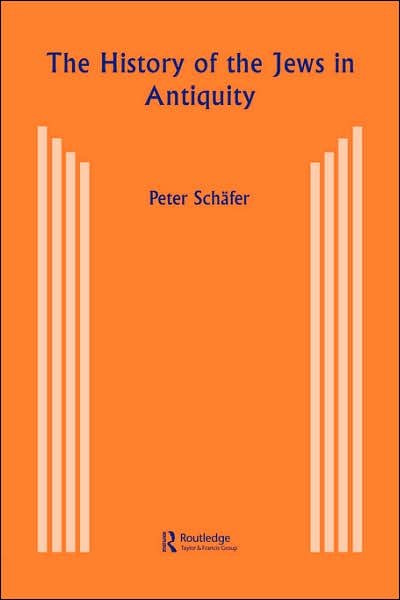 The History of the Jews in Antiquity - Peter Schafer - Kirjat - Harwood-Academic Publishers - 9783718657940 - perjantai 22. syyskuuta 1995