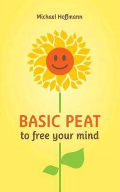 Cover for Hoffmann · Basic PEAT to free your mind (Book) (2018)