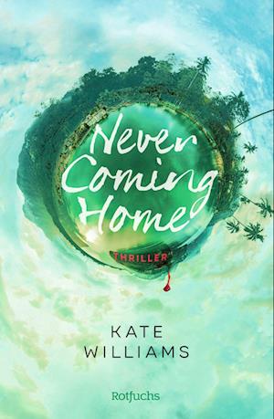 Cover for Kate Williams · Never Coming Home (Buch) (2024)