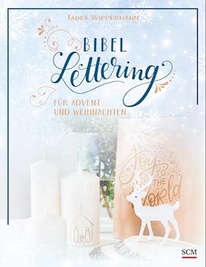 Tabea Wippermann · Bibel-Lettering für Advent und Weihnachten (Book) (2022)