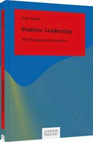 Cover for Ruth Seliger · Positive Leadership (Paperback Book) (2022)