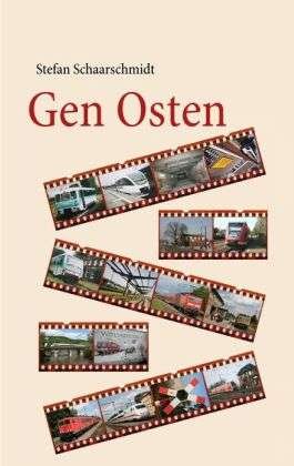 Cover for Schaarschmidt · Gen Osten (Book)