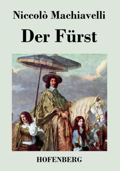 Cover for Niccolo Machiavelli · Der Furst (Taschenbuch) (2016)