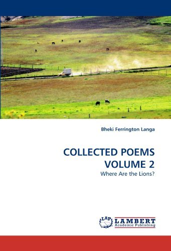 Cover for Bheki Ferrington Langa · Collected Poems Volume 2: Where Are the Lions? (Paperback Book) (2010)