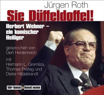 Sie Düffeldoffel da,2CD-A. - J. Roth - Kirjat - HOERKUNST - 9783888976940 - tiistai 21. toukokuuta 2019