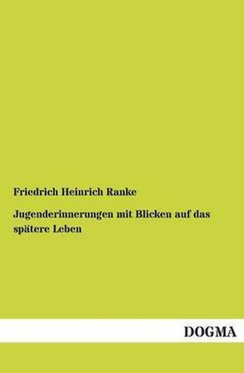 Cover for Friedrich Heinrich Ranke · Jugenderinnerungen mit Blicken auf das spatere Leben (Paperback Book) [German edition] (2012)