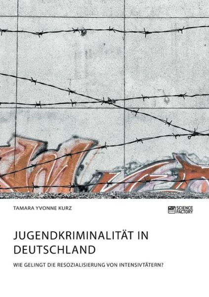 Cover for Kurz · Jugendkriminalität in Deutschland. (Book) (2019)