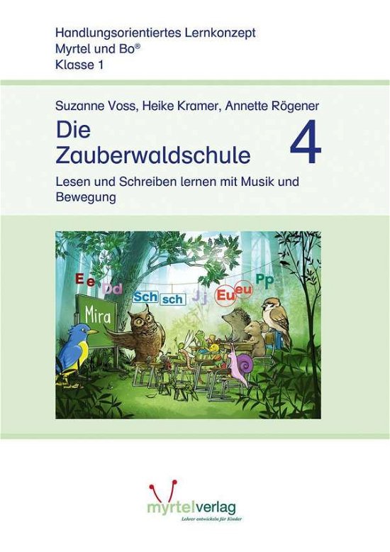 Cover for Voss · Myrtel und Bo. Die Zauberwaldschule 4 (Book)