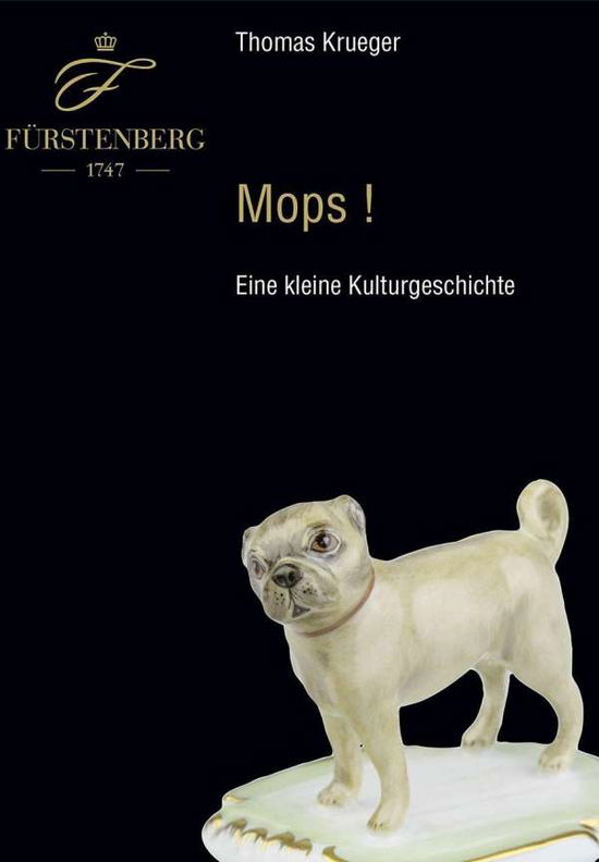 Cover for Krueger · Mops! - eine kleine Kulturgesch (Book)